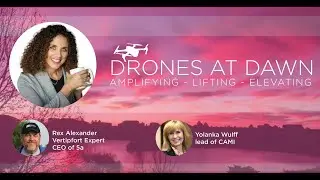 Drones at Dawn | Episode 22 - Rex Alexander CEO of 5a, and Yolanka Wulff, lead of CAMI,