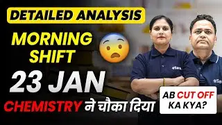 JEE Main 2026 : 23 January Shift 1 Chemistry Analysis | Paper Level, Weightage, Cutoff | eSaral