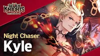 【Official】[Seven Knights Re:BIRTH] Kyle - Hero PV