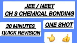 Ch 4 Chemical bonding 30minutes quick revision one shot. Std 11/12 JEE/NEET. #study #youtube 