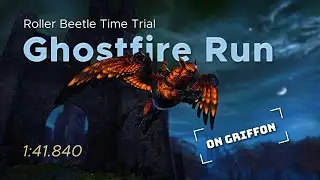 Beetle Time Trial On Griffon // 𝗚𝗵𝗼𝘀𝘁𝗳𝗶𝗿𝗲 𝗥𝘂𝗻