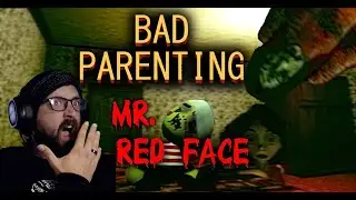NEW Horror GAME - Mr. Red Face SCARED ME!!! (Bad Parenting) #gaming #scary #sad #horror #jumpscare