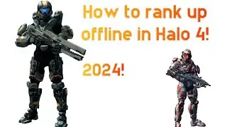 How to rank up in Halo 4 offline! In 2024!