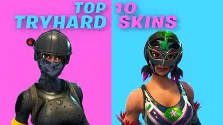 Top 10 most Tryhard skins in Fortnite