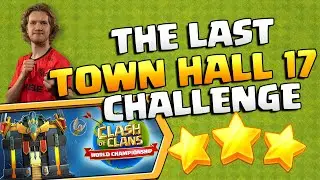 Paano ma 3-Star ang The Last Townhall 17 Challenge? [Tagalog]