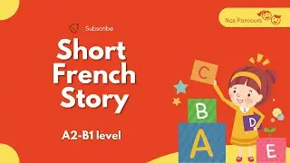 How to Learn French through Stories &ndash; &ldquo;The Smart Woman and the Car Accident&rdquo; Short French Story, A2
