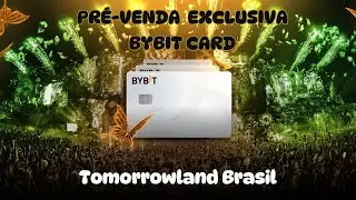 TOMORROW LAND BRASIL - PR&Eacute;-VENDA EXCLUSIVA COM BYBIT CARD PE&Ccedil;A O SEU CART&Atilde;O AGORA GRATUITAMENTE