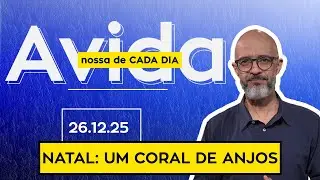 NATAL: UM CORAL DE ANJOS - 26/12/25