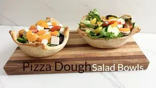 How To Make Edible Salad Bowls Using Premade Pizza Dough