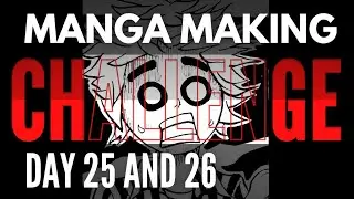 MANGA CREATION DAY 25 & 26 | VLOG | 30 DAYS MANGA MAKING CHALLENGE | #mangamaking #indianmanga