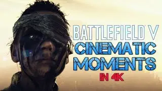 Battlefield V: Top Cinematic Moments Of The Week #24 - In 4K, Ultra Settings