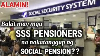 ✅Bakit may mga SSS PENSIONERS na nakatanggap ng SOCIAL PENSION? Tara alamin!