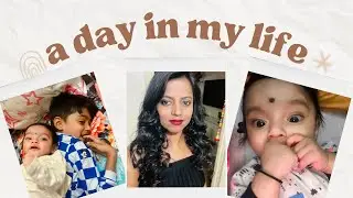 A Day in My Life | Daily Routine of an Indian Mom in Kenya 🇰🇪💛