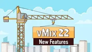Обзор функций vMix 22