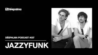 D&eacute;epalma Mix #037 by JazzyFunk (20th April 2017) [D&eacute;epalma Records]