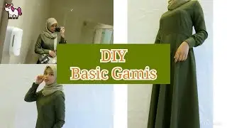 DIY - Basic Gamis - Maxi Dress | Cara Membuat Gamis Polos Untuk Pemula