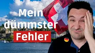 Mein d&uuml;mmster Fehler als Deutscher in der Schweiz 🤦🏻&zwj;♂️🇨🇭| Auswanderluchs