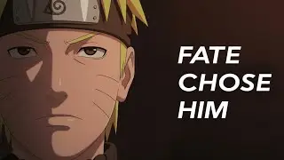 The ENTIRE Story of Naruto Uzumaki-Fate Chose Him