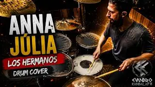Los Hermanos - Anna Júlia (Drum Cover)