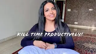 27 WAYS TO BE PRODUCTIVE IN SELF-ISOLATION | LIFE CHANGING TIPS