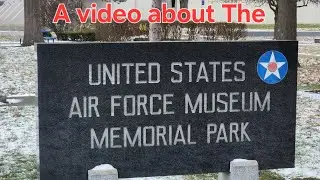 A video about the UNITED STATES AIR FORCE MUSEUM (Part 1)