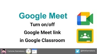 Google Meet  turn on/off link in Google Classroom