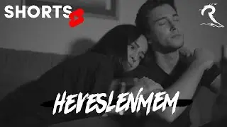 Heveslenmem (Tanıtım)