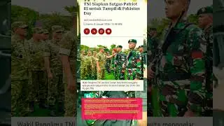 TNI Siapkan Satgas Patriot III Wakili Indonesia pada Peringatan Pakistan Day 2026