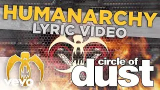 Circle of Dust - Humanarchy