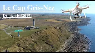 Le Cap Griz-Nez vu du ciel en 4K (Drone)