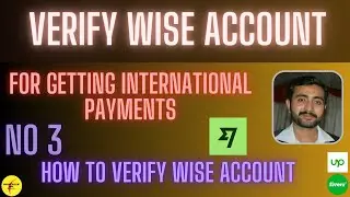 How to verify Wise account || Wise account verification || Wise account creation #3