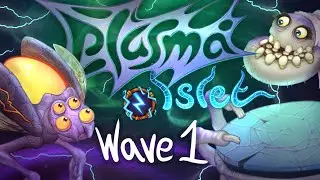 Plasma Islet Supercharged - Wave 1 (ANIMATED) (My Singing Monsters)
