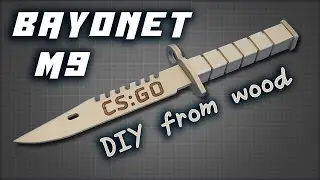 BAYONET M9 with your own hands from the ruler. How to make M9 Bayonet from wood. CS:GO DIY