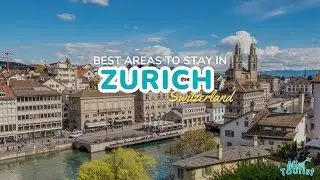 🏰 Где остановиться в Цюрихе &mdash; 5 УДИВИТЕЛЬНЫХ районов (+карта!) 🗺️
