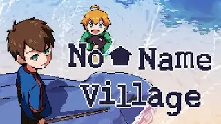 No Name Village &ndash; Official Gameplay Trailer