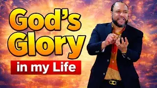 God&rsquo;s Glory in My Life | A Powerful Personal Testimony