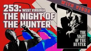 253: The Night of the Hunter (1955)