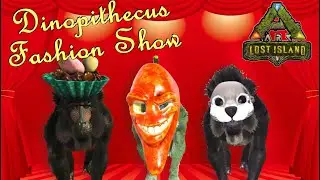 Lost Island - Dinopithecus Fashion Show - Ark Survival Evolved