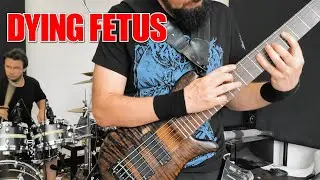 DYING FETUS - Fixated on Devastation (Live Cover)
