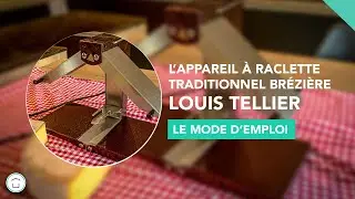 Appareil &agrave; raclette traditionnel Louis Tellier Brezi&egrave;re Bron Coucke Signatures
