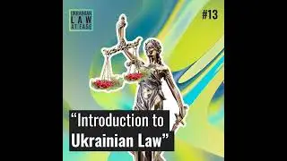 Introduction to Ukrainian Law