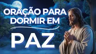 SALMOS 91 E 121 – DEUS VAI TE GUARDAR ENQUANTO VOCÊ DORME