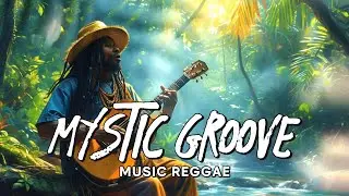 Mystic Groove - Reggae Version | Pewz Reggae Serenity