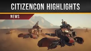 ✖ Star Citizen &raquo; CitizenCon Highlights