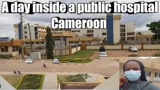 live from the General hospital Yaounde Cameroon | Government public hospital.