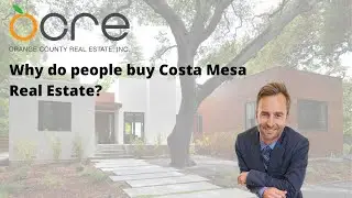 How is Costa Mesa Real Estate?
