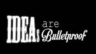 Ideas are bulletproof (AE sample) simple text animation.