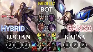 KT HyBriD Lucian vs CGA Gango Kai'Sa Bot - KR Patch 11.2