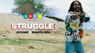 Jay Fame x Rhasta Wes - Struggle (Official Music Video)
