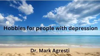 Hobbies For People With Depression